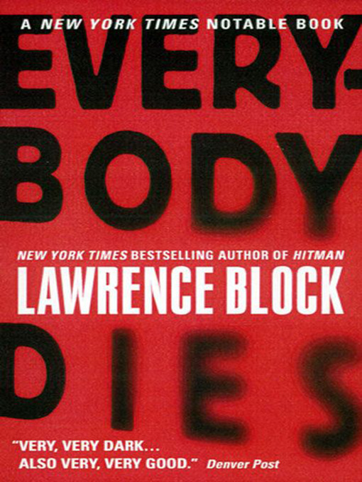 Title details for Everybody Dies by Lawrence Block - Available